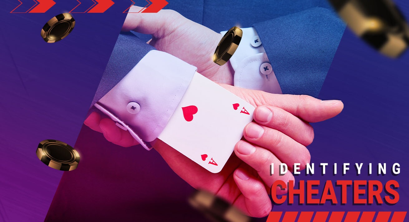 Identifying Cheaters on the tables, ace in the sleeve