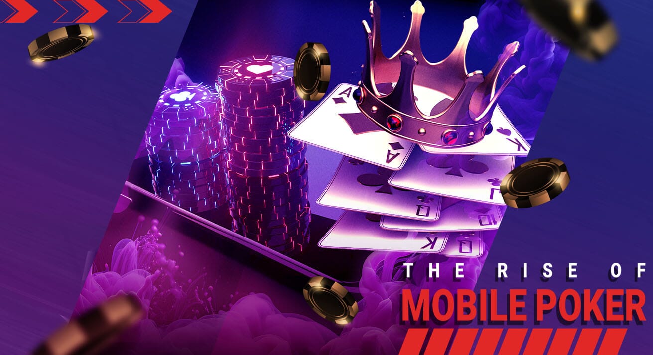 The rise of mobile poker